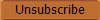 Unsubscribe